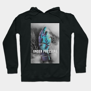 Under Pressure (Special Edition) Hoodie